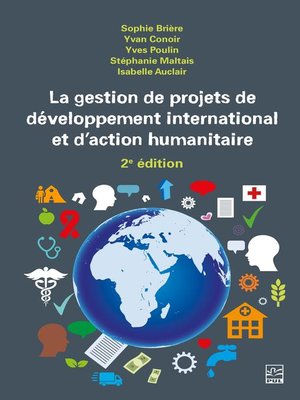 cover image of La gestion de projets de développement international et d'action humanitaire 2e édition
